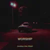 Jonathan Allen Wright - Worship